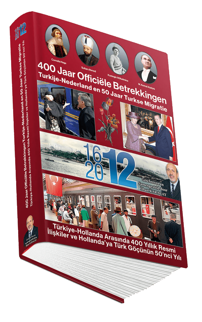 400 Jaar Officiële Betrekkingen Turkije-Nederland