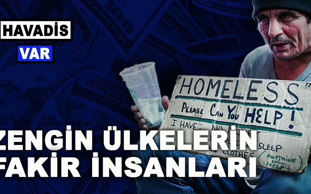 Refah ülkelerinde de açlık sınırı altında yaşayanlar var.