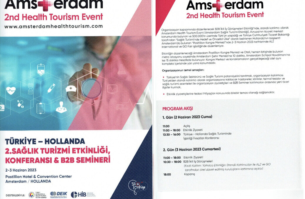 TÜRKİYE HASTANELERİ VE DOKTORLARI, ‘AMSTERDAM SAĞLIK TURİZMİ FUARI’NDA BOY GÖSTERECEKLER…