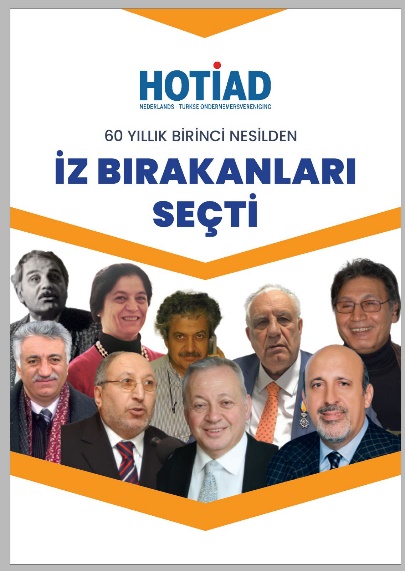 HOLLANDA’DA TÜRK TOPLUMUNA YARARLI OLMUŞ 10 KİŞİNİN KİTABI