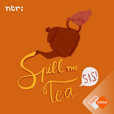 Spill the Tea (NTR) - NPO Luister Podcast Festival